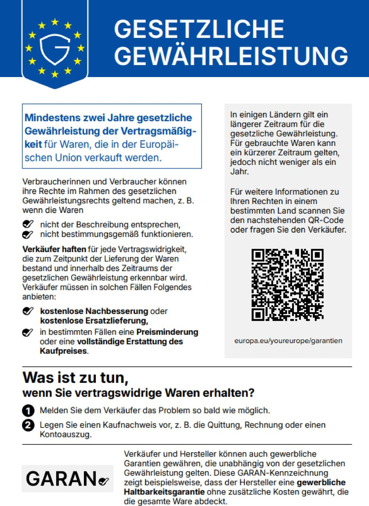EU-Kennzeichnung gesetzliche Gewährleistung: mindestens zwei Jahre gesetzliche Gewährleistung für in der EU verkaufte Waren